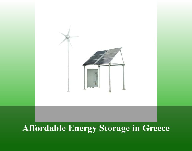 Affordable Energy Storage in Greece